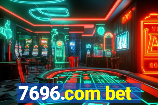 7696.com bet